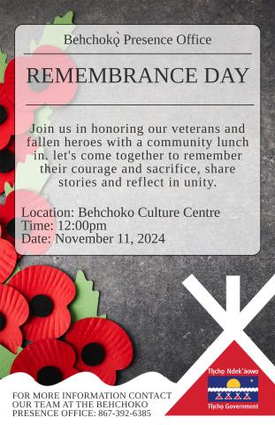 Behchokǫ̀ Presence Office  - REMEMBRANCE DAY -