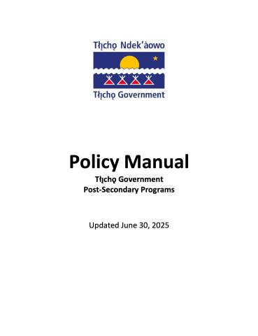 Tłı̨chǫ Government Policy Post Secondary Jul7 2025