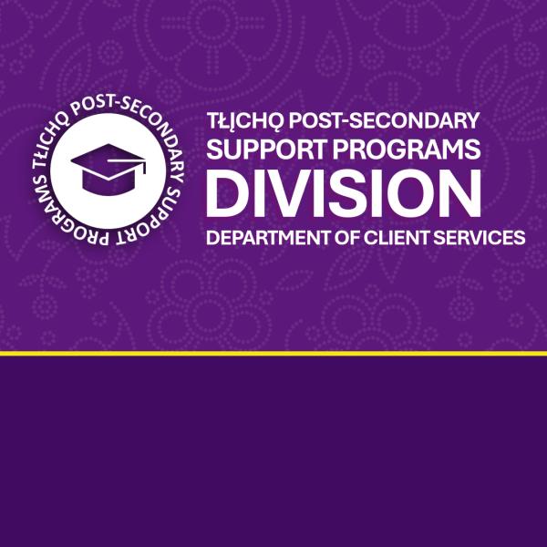 Tłı̨chǫ Student Support Packages